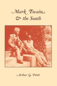 表紙画像: Mark Twain And The South 1st edition 9780813113104
