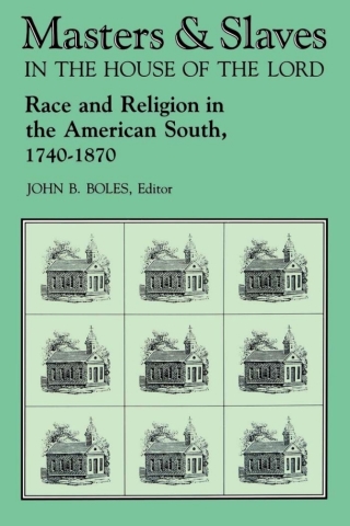 Cover image: Masters and Slaves in the House of the Lord 1st edition 9780813116464
