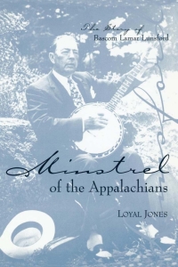 Cover image: Minstrel of the Appalachians 1st edition 9780813190273