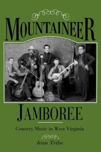 Omslagafbeelding: Mountaineer Jamboree 1st edition 9780813115146