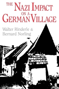 Omslagafbeelding: The Nazi Impact on a German Village 1st edition 9780813117942
