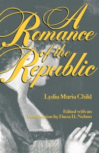 Cover image: A Romance of the Republic 1st edition 9780813109282