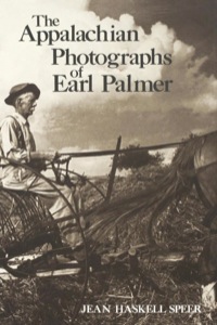 Imagen de portada: The Appalachian Photographs of Earl Palmer 1st edition 9780813116952