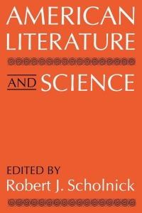 Imagen de portada: American Literature and Science 1st edition 9780813117850