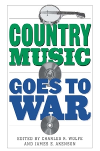 Immagine di copertina: Country Music Goes to War 1st edition 9780813123080