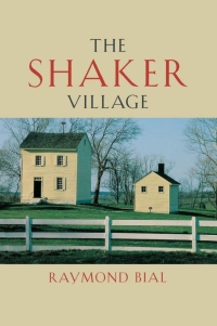 Omslagafbeelding: The Shaker Village 1st edition 9780813124896