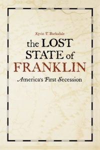 Imagen de portada: The Lost State of Franklin 1st edition 9780813125213