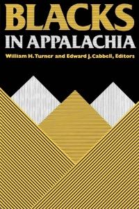 Imagen de portada: Blacks in Appalachia 1st edition 9780813101620