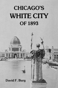Cover image: Chicago's White City of 1893 1st edition 9780813101408