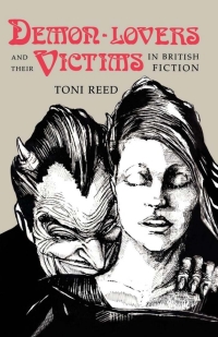 Cover image: Demon-Lovers and Their Victims in British Fiction 1st edition 9780813192901