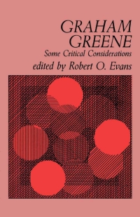 表紙画像: Graham Greene 1st edition 9780813101149