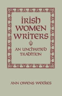 Titelbild: Irish Women Writers 1st edition 9780813193090