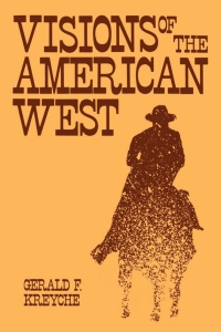 Cover image: Visions of the American West 1st edition 9780813101972
