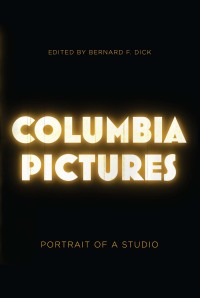Imagen de portada: Columbia Pictures 9780813117690