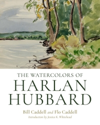 صورة الغلاف: The Watercolors of Harlan Hubbard 9780813179766