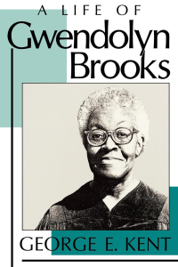 Imagen de portada: A Life of Gwendolyn Brooks 9780813116594