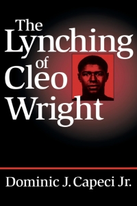 Imagen de portada: The Lynching of Cleo Wright 9780813120485