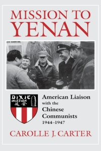 Cover image: Mission to Yenan 9780813120157