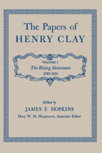 Titelbild: The Papers of Henry Clay 9780813100517
