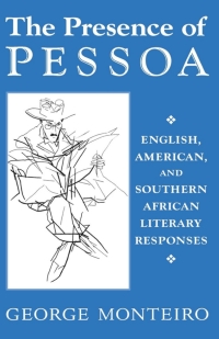 Cover image: The Presence of Pessoa 9780813120539