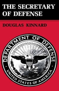 صورة الغلاف: The Secretary of Defense 9780813114347
