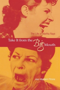 Cover image: Take It from the Big Mouth 9780813121109