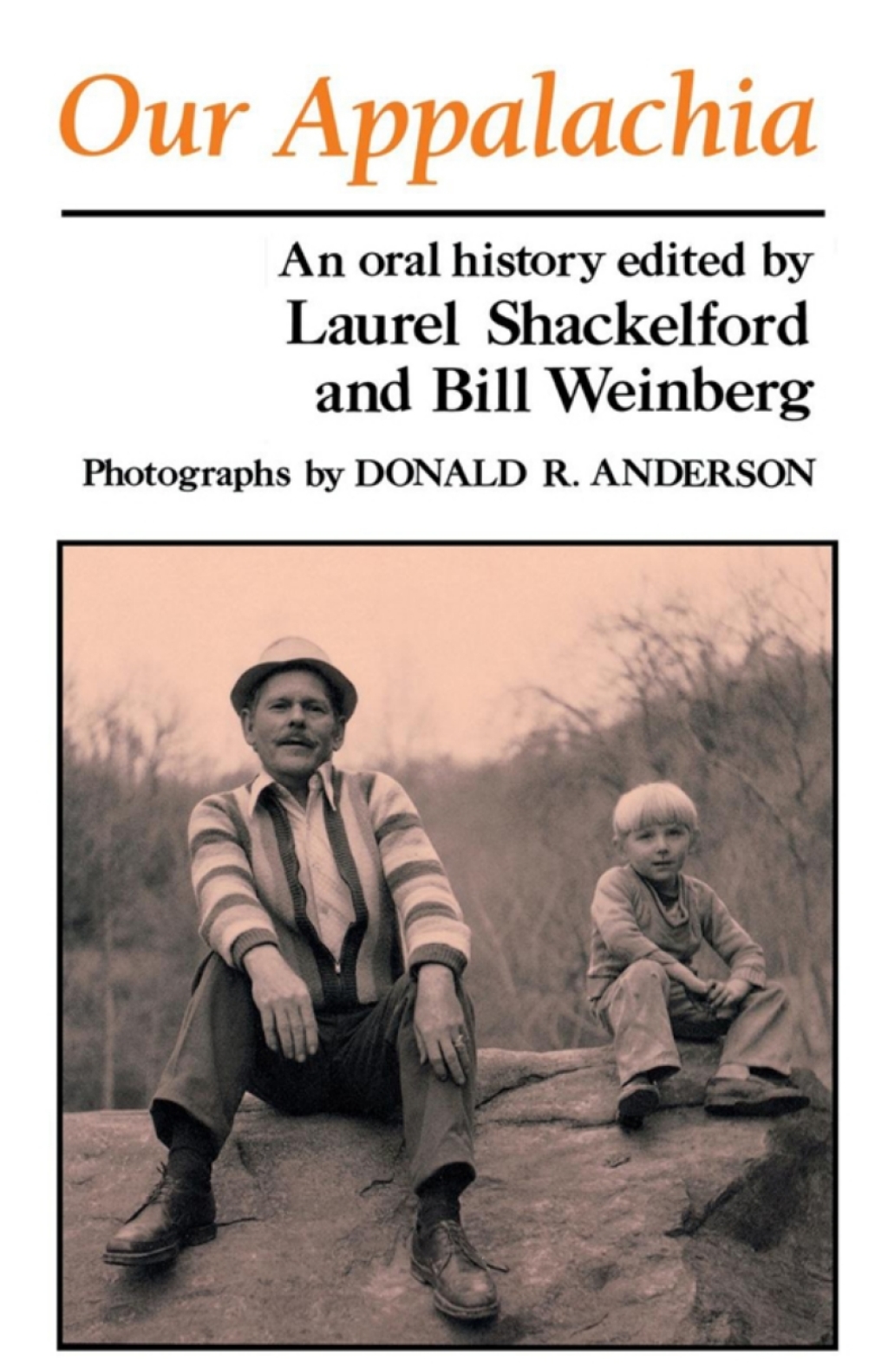 Our Appalachia An Oral History
