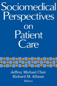 Cover image: Sociomedical Perspectives on Patient Care 9780813118154