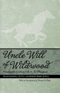 Cover image: Uncle Will of Wildwood 9780813102061