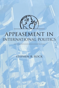 Cover image: Appeasement in International Politics 9780813121604