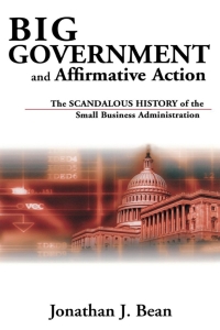 Imagen de portada: Big Government and Affirmative Action 9780813121871
