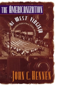 Cover image: The Americanization of West Virginia 9780813119601