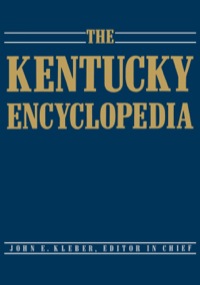Cover image: The Kentucky Encyclopedia 9780813117720