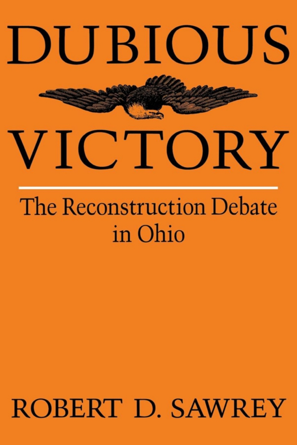 Dubious Victory The Reconstruction Debate in Ohio