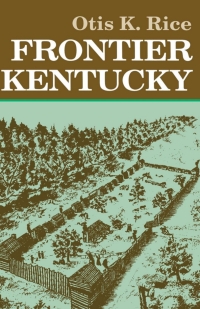 Imagen de portada: Frontier Kentucky 9780813118406