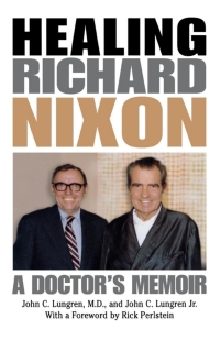 صورة الغلاف: Healing Richard Nixon 9780813122748