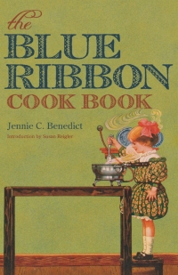 表紙画像: The Blue Ribbon Cook Book 9780813125183