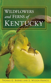 Cover image: Wildflowers and Ferns of Kentucky 9780813123196