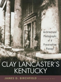 Cover image: Clay Lancaster's Kentucky 9780813124216