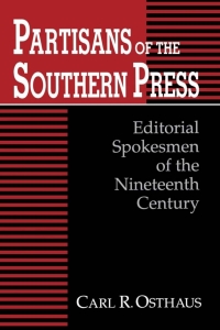 Cover image: Partisans of the Southern Press 9780813118758