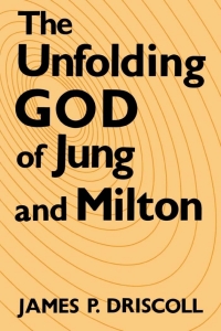 Omslagafbeelding: The Unfolding God of Jung and Milton 9780813118093
