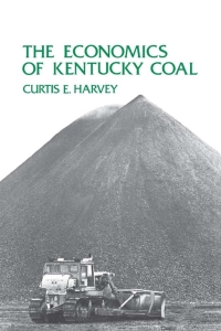 Omslagafbeelding: The Economics of Kentucky Coal 9780813113586