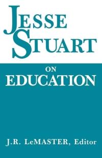 Cover image: Jesse Stuart On Education 9780813117652