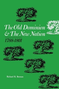Cover image: The Old Dominion and the New Nation 9780813151175