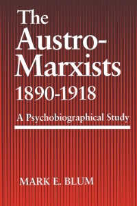 Cover image: The Austro-Marxists 1890–1918 9780813151311