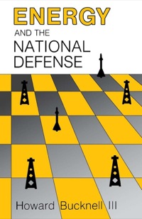 Imagen de portada: Energy and the National Defense 9780813151571