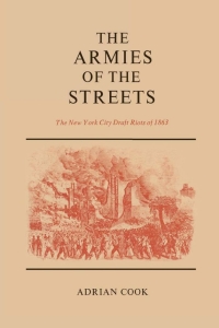 Cover image: The Armies of the Streets 9780813151823