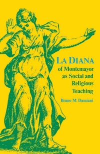 Omslagafbeelding: La Diana of Montemayor as Social and Religious Teaching 9780813152202
