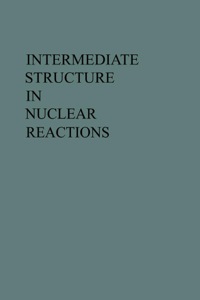 Titelbild: Intermediate Structure in Nuclear Reactions 9780813152929
