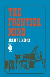 Cover image: The Frontier Mind 9780813153636